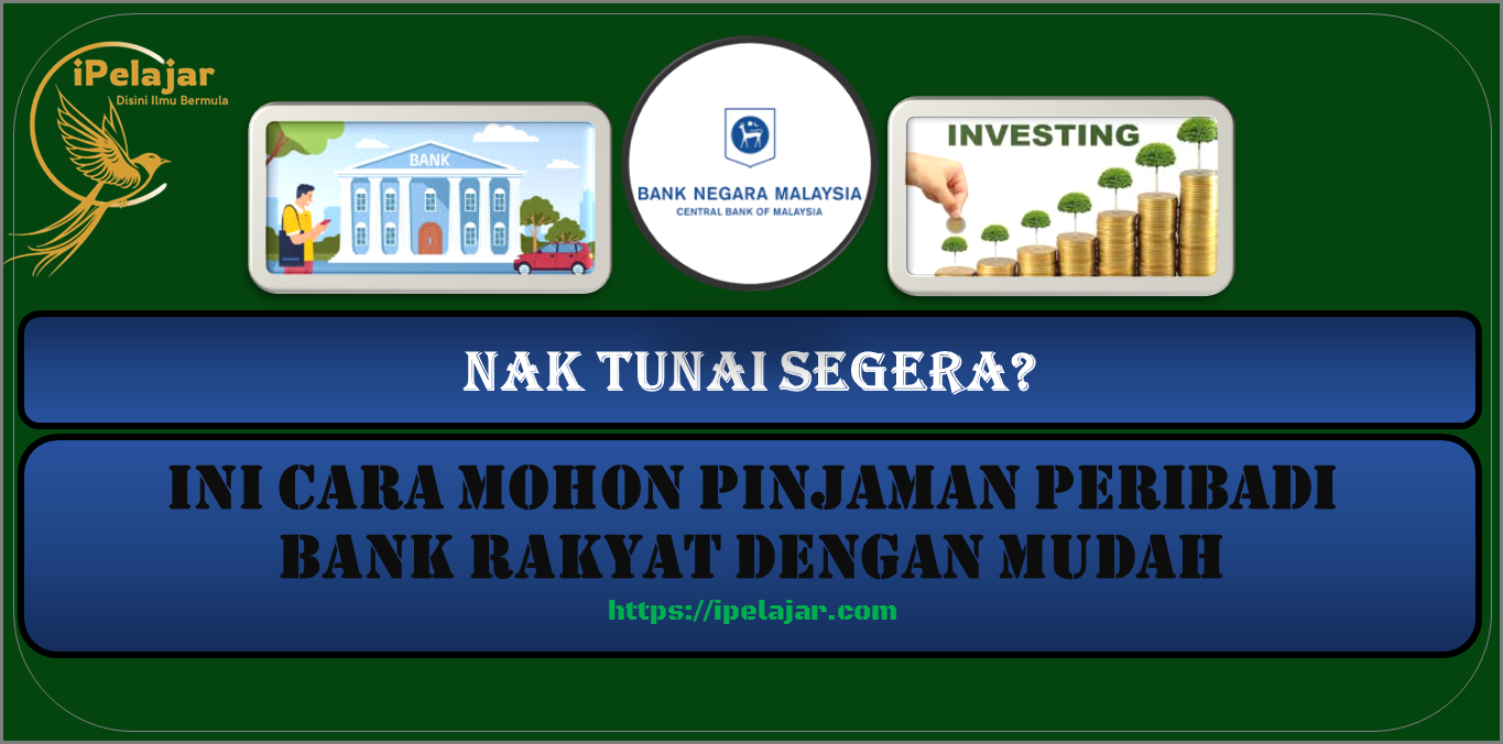 Read more about the article Nak Tunai Segera? Ini Cara Mohon Pinjaman Peribadi Bank Rakyat Dengan Mudah