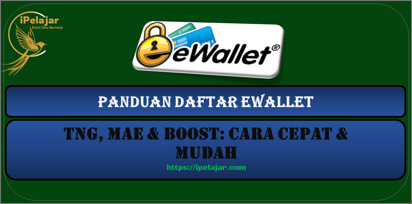 Read more about the article Panduan Daftar eWallet TNG, MAE & Boost: Cara Cepat & Mudah