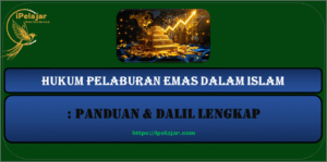 Read more about the article Hukum Pelaburan Emas dalam Islam: Panduan & Dalil Lengkap