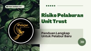 Read more about the article Risiko Pelaburan Unit Trust: Panduan Lengkap Untuk Pelabur Baru